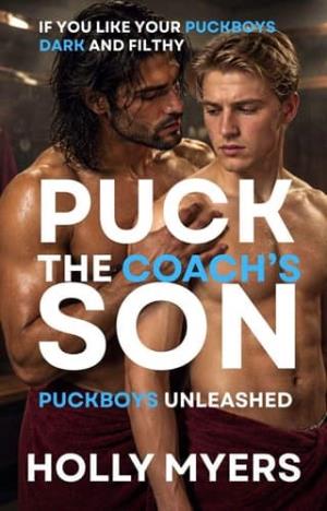 Puck the Coach’s Son (Puckboys Unleashed #3)