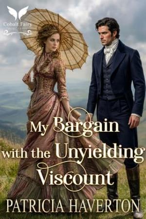 My Bargain with the Unyielding Viscount (The Season’s Five Debutantes #2)