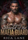 Shield of the Mafia Guard (Costa Vendetta #3)