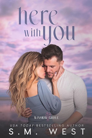 Here with You (Winslow Grove #2)