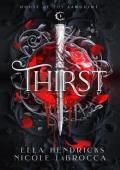 Thirst (Arcane Alliances: House of the Sanguine #1)