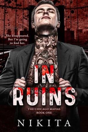 In Ruins (The Chicago Mafias #1)