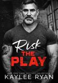 Risk the Play (Nashville Rampage #6)