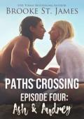 Paths Crossing, Episode Four: Ash & Audrey