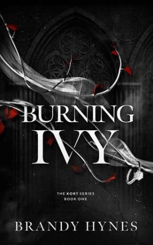 Burning Ivy (The KORT #1)