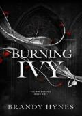 Burning Ivy (The KORT #1)