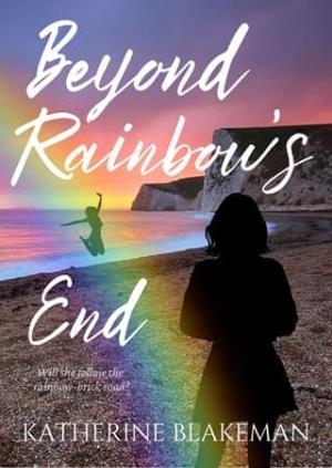 Beyond Rainbow’s End (Bound By The Rainbow #4)