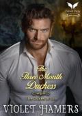 The Three-Month Duchess (The Dukes of Sin #13)