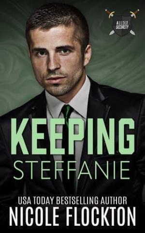 Keeping Steffanie (Alliez Security: Echo Team #3)