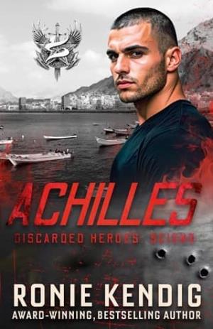Achilles (Discarded Heroes: Scions #3)