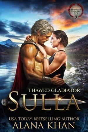 Thawed Gladiator: Sulla (Awakened From the Ice #9)