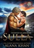 Thawed Gladiator: Sulla (Awakened From the Ice #9)