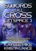 Swords Will Cross (Kaylee Pike Spicy Alien Bundles #1)
