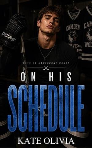 On His Schedule (Boys of Hawthorne House #1)