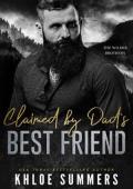 Claimed By Dad’s Best Friend (Wilder Brothers: Rugged Mountain #5)