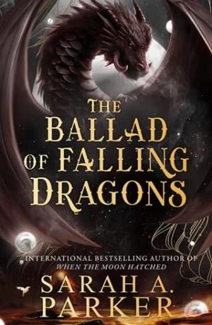 The Ballad of Falling Dragons (The Moonfall #2)