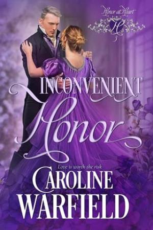 Inconvenient Honor (Honor at Heart #3)