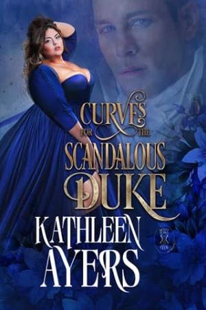 Curves for the Scandalous Duke (Busty Bodice Club #6)