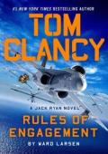 Tom Clancy’s Rules of Engagement (A Jack Ryan Novel #27)