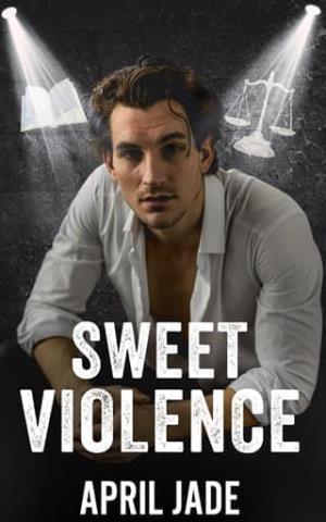 Sweet Violence (In the Spotlight #11)