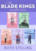 The Blade Kings Complete Series
