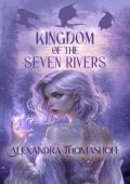 Kingdom of the Seven Rivers (Fallen Angels #2)