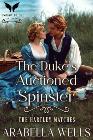 The Duke’s Auctioned Spinster (The Hartley Matches #2)