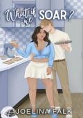 What If We Soar? (NY Sweethearts #2)