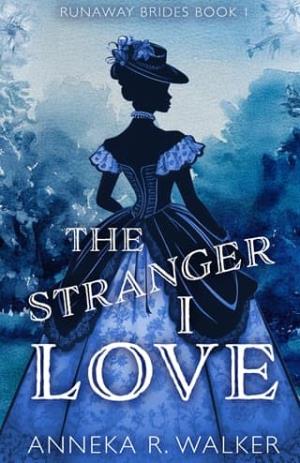 The Stranger I Love (The Runaway Brides #1)