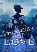 The Stranger I Love (The Runaway Brides #1)