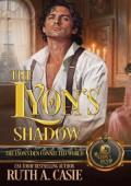 The Lyon’s Shadow (The Lyon’s Den Connected World)
