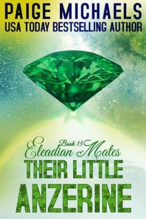 Their Little Anzerine (Eleadian Mates #15)
