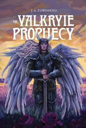 The Valkyrie Prophecy (The Valkyrie Covenant #2)