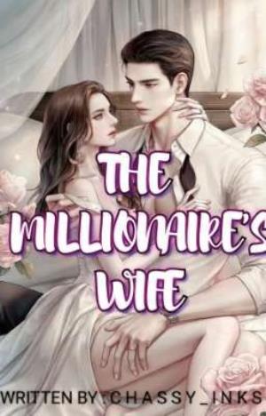 THE MILLIONAIRE'S WIFE