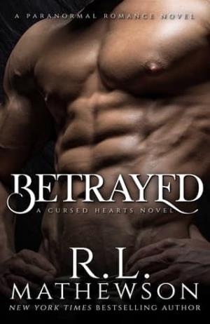 Betrayed (Cursed Hearts #2)