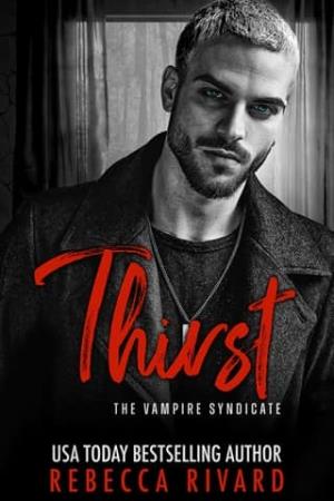Thirst (The Vampire Syndicate #6)