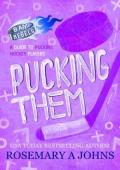 Pucking Them (Bay Rebels #6)