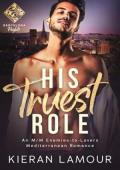 His Truest Role (Barcelona Nights #1)