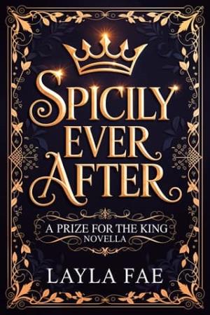 Spicily Ever After (Cruelly Arranged)