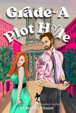 Grade-A Plot Hole (The Cartwright Brothers #2)