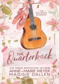 The Quarterback and the Ballerina (The Ballerina Academy #1)