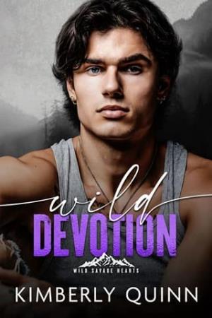 Wild Devotion (Wild Savage Hearts #3)