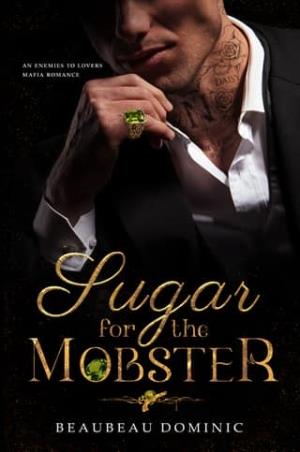 Sugar for the Mobster (For the Mobster #1)