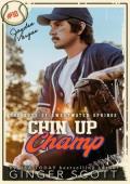Chin Up Champ (The Boys of Sweetwater Springs #3)