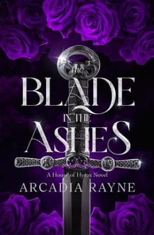 The Blade in the Ashes (House of Hyrax #3)
