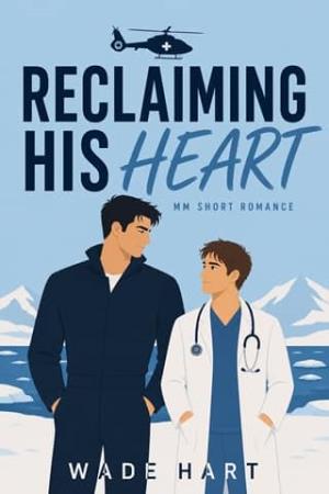 Reclaiming His Heart (Polar Love Stories #3)