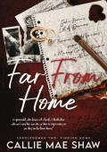 Far From Home (Seddledowne Two: Finding Home #2)
