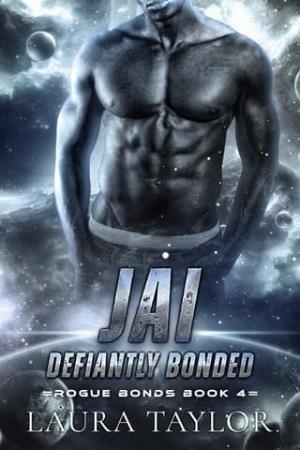 Jai: Defiantly Bonded (Rogue Bonds #4)