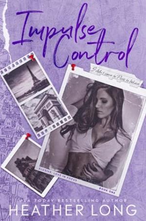 Impulse Control (Elusive: Love in Focus #1)
