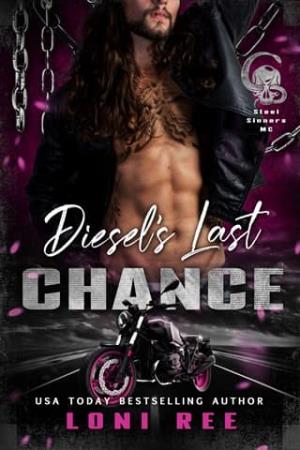 Diesel’s Last Chance (Steel Sinners MC #9)
